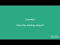 Crammer: Save Time Using AI