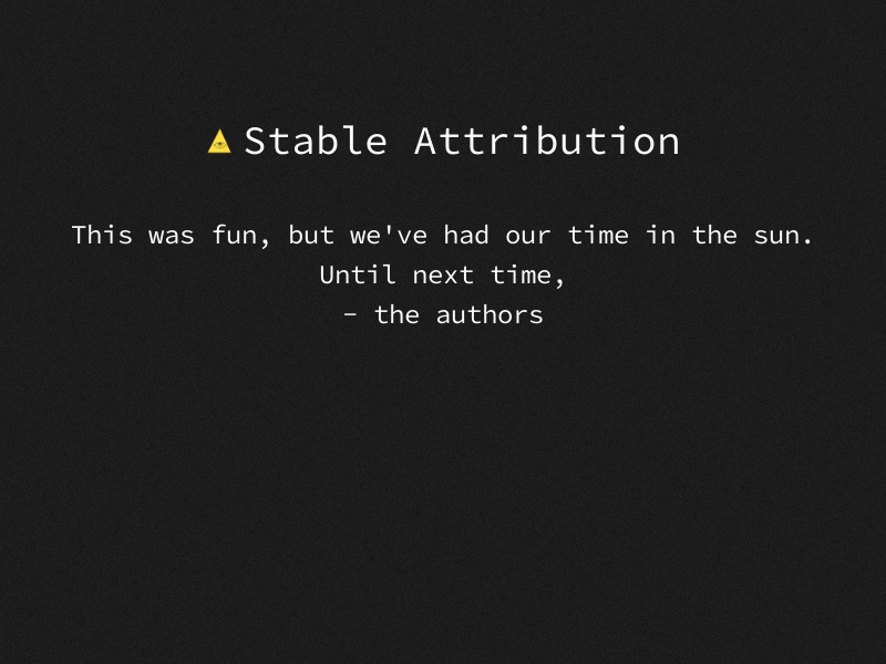 Stable Attribution