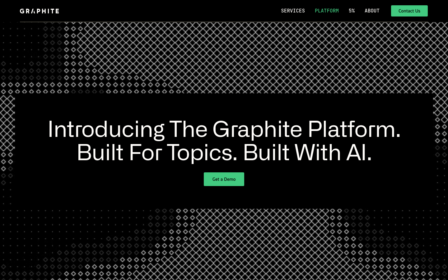Graphite Platform