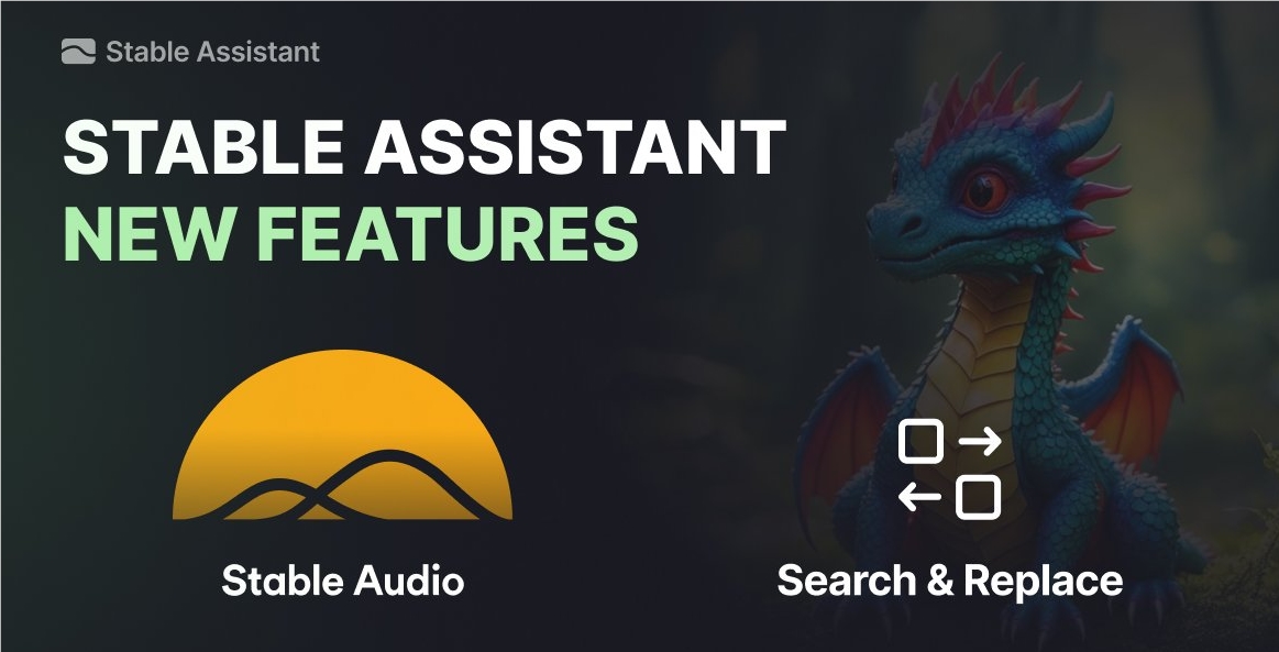 Stability AI推出Stable Assistant新功能 增强创意与视觉体验