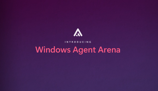 ​微软推Windows Agent Arena，测试AI助手在真实Windows环境中的性能